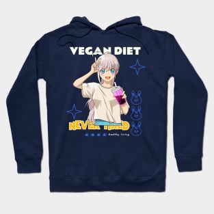 Vegan Diet Never Tired T-shirt Hoodie